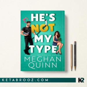 کتاب He's Not My Type اثر Meghan Quinn زبان اصلی