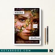 کتاب House of Hollow اثر Krystal Sutherland زبان اصلی
