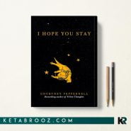 کتاب I Hope You Stay اثر Courtney Peppernell زبان اصلی