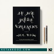 کتاب If We Were Villains اثر M. L. Rio زبان اصلی