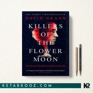کتاب Killers of the Flower Moon اثر David Grann زبان اصلی
