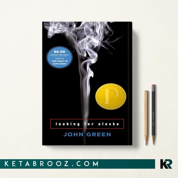 کتاب Looking for Alaska اثر John Green زبان اصلی