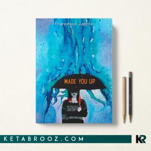 کتاب Made You Up اثر Francesca Zappia زبان اصلی