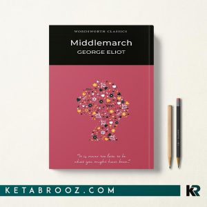 کتاب Middlemarch اثر George Eliot زبان اصلی