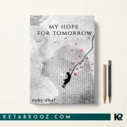 کتاب My Hope For Tomorrow اثر Ruby Dhal زبان اصلی