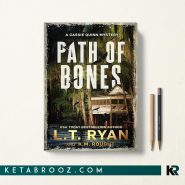 کتاب Path of Bones اثر L.T. Ryan, K.M. Rought زبان اصلی