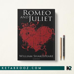 کتاب Romeo and Juliet اثر William Shakespeare زبان اصلی