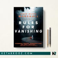 کتاب Rules for Vanishing اثر Kate Alice Marshall زبان اصلی