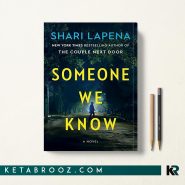 کتاب Someone We Know اثر Shari Lapena زبان اصلی