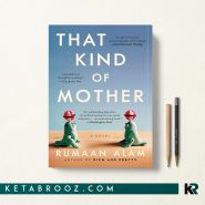 کتاب That Kind of Mother اثر Rumaan Alam زبان اصلی