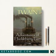 کتاب The Adventures of Huckleberry Finn اثر Mark Twain زبان اصلی