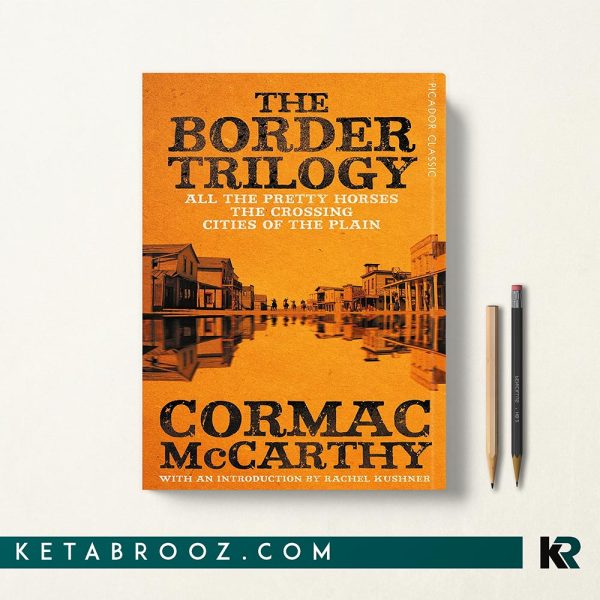 کتاب The Border Trilogy اثر Cormac McCarthy زبان اصلی