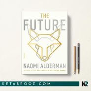 کتاب The Future اثر Naomi Alderman زبان اصلی