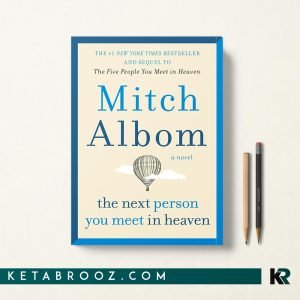 کتاب The Next Person You Meet in Heaven اثر Mitch Albom زبان اصلی