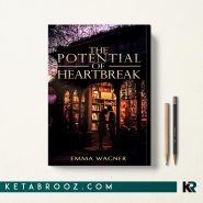کتاب The Potential of Heartbreak اثر Emma Wagner زبان اصلی