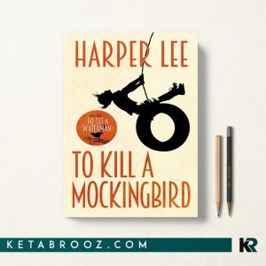 کتاب To Kill a Mockingbird اثر Harper Lee زبان اصلی
