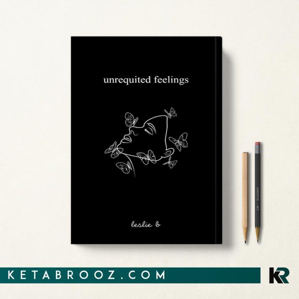 کتاب Unrequited Feelings اثر Leslie B زبان اصلی