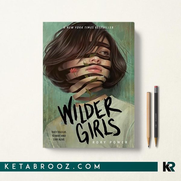 کتاب Wilder Girls اثر Rory Power زبان اصلی