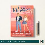 کتاب Wildfire اثر Hannah Grace زبان اصلی