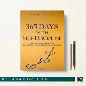 کتاب 365 Days With Self-Discipline اثر Martin Meadows زبان اصلی