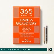 کتاب 365 Ways to Have a Good Day اثر Ian Sanders زبان اصلی
