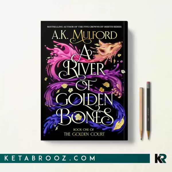 کتاب A River of Golden Bones اثر A.K. Mulford زبان اصلی