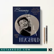 کتاب Becoming Ella Fitzgerald اثر Judith Tick زبان اصلی