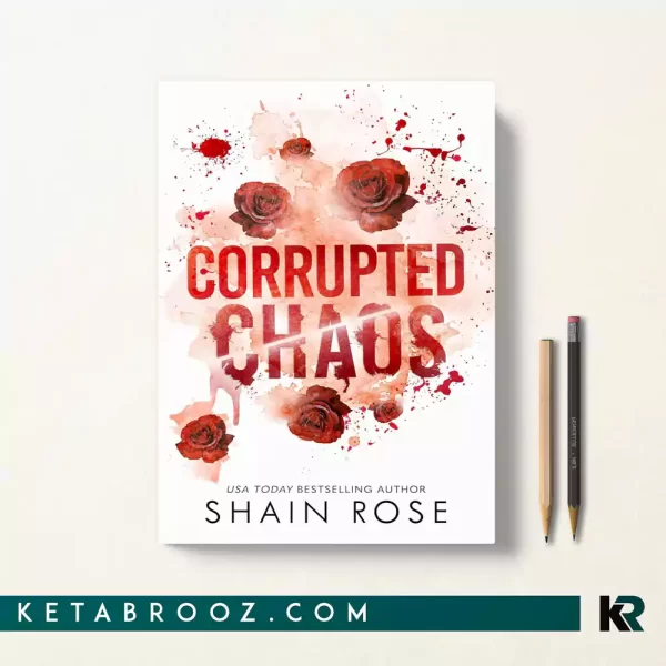 کتاب Corrupted Chaos اثر Shain Rose زبان اصلی