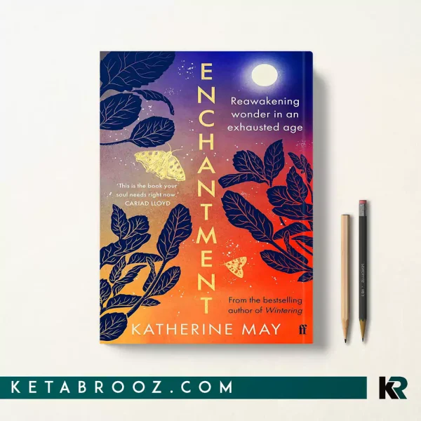 کتاب Enchantment اثر Katherine May زبان اصلی