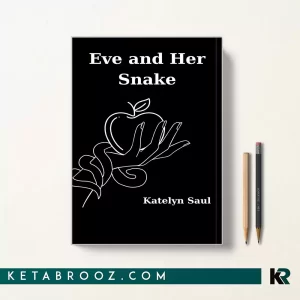 کتاب Eve and Her Snake اثر Katelyn Saul زبان اصلی