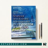 کتاب Financial and Business Management for the Doctor of Nursing Practice