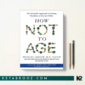 کتاب How Not to Age اثر Michael Greger زبان اصلی