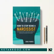 کتاب How to Stop Being a Narcissist اثر Erik Parks زبان اصلی