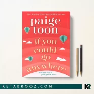 کتاب If You Could Go Anywhere اثر TOON PAIGE زبان اصلی