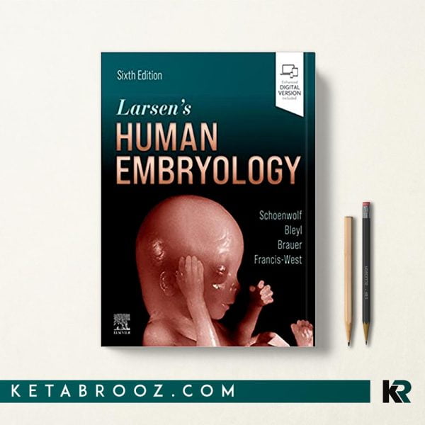 کتاب Larsen's Human Embryology اثر Gary C. Schoenwolf زبان اصلی