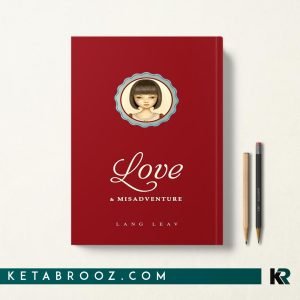 کتاب Love & Misadventure اثر Lang Leav زبان اصلی