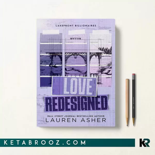 کتاب Love Redesigned اثر Lauren Asher زبان اصلی