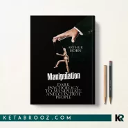کتاب Manipulation Dark Psychology to Manipulate and Control People