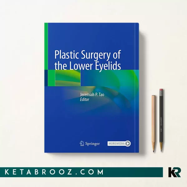 کتاب Plastic Surgery of the Lower Eyelids اثر Jeremiah P. Tao زبان اصلی