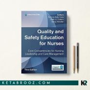 کتاب Quality and Safety Education for Nurses اثر Patricia Kelly Vana