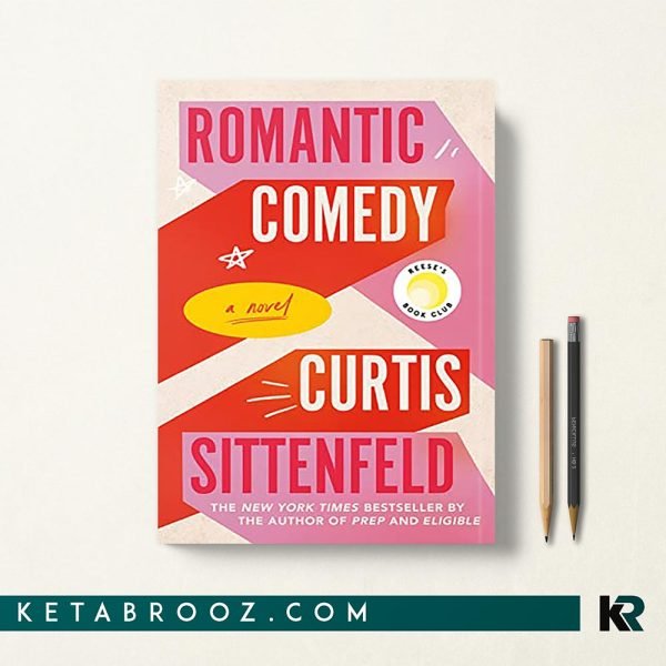 کتاب Romantic Comedy اثر Curtis Sittenfeld زبان اصلی