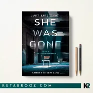 کتاب She Was Gone اثر Christensen Low زبان اصلی