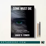 کتاب Some Must Die اثر Angie D. Comer زبان اصلی