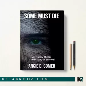 کتاب Some Must Die اثر Angie D. Comer زبان اصلی