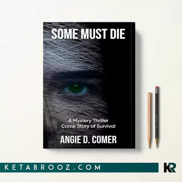 کتاب Some Must Die اثر Angie D. Comer زبان اصلی
