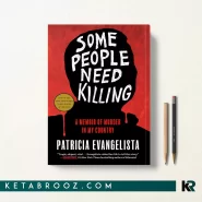 کتاب Some People Need Killing اثر Patricia Evangelista زبان اصلی