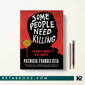 کتاب Some People Need Killing اثر Patricia Evangelista زبان اصلی