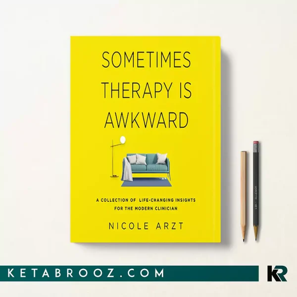 کتاب Sometimes Therapy Is Awkward اثر Nicole Arzt زبان اصلی