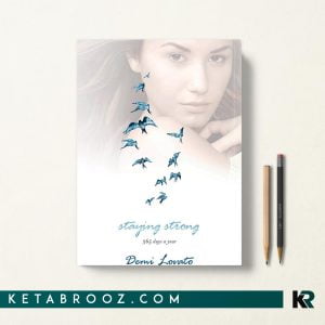 کتاب Staying Strong اثر Demi Lovato زبان اصلی