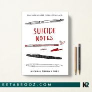 کتاب Suicide Notes اثر Michael Thomas Ford زبان اصلی